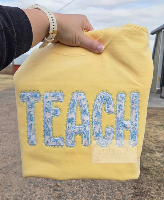 Teach Embroidered Sweatshirt