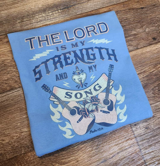 The Lord Is My Strength