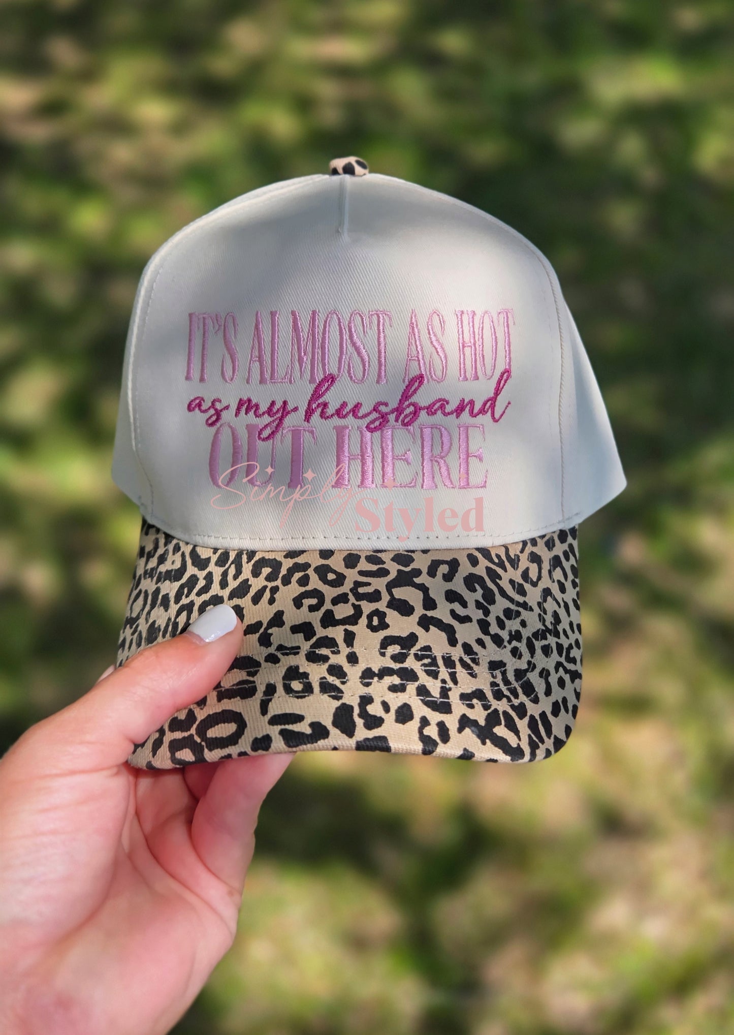 Almost As Hot As My Husband Hat