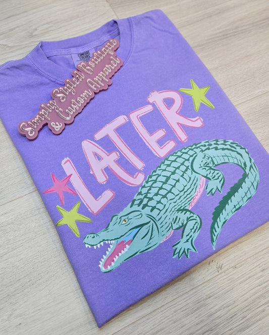 Later Gator Graphic Tee PRE ORDER